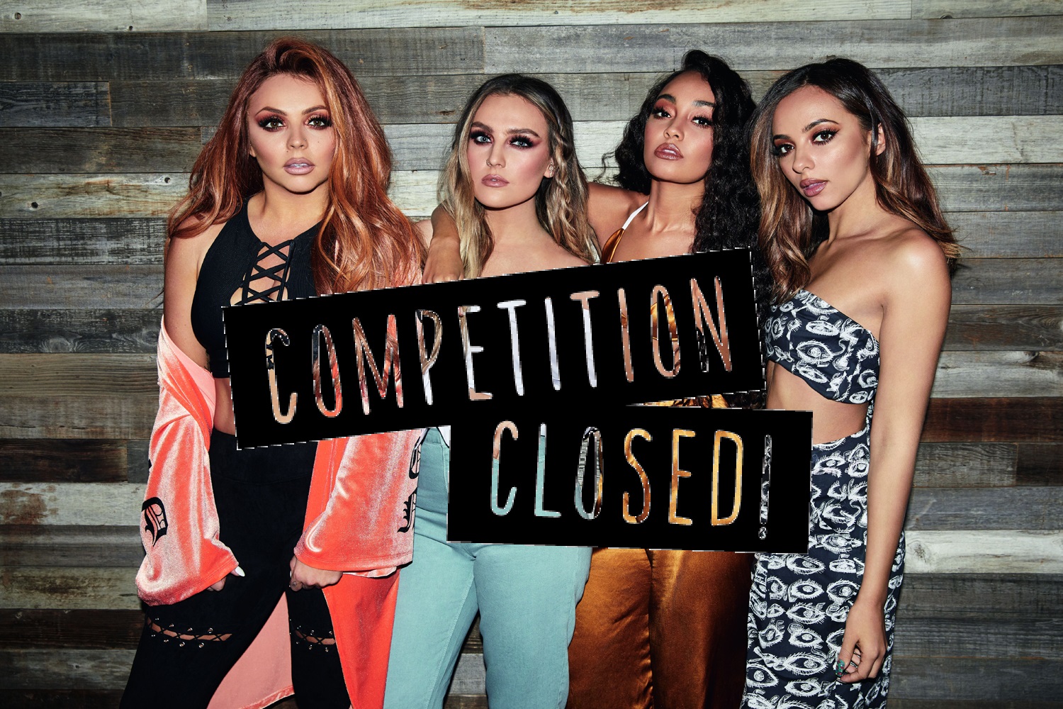 You and 3 friends could WIN the ultimate night seeing Little Mix LIVE in Concert in your Capital ...
